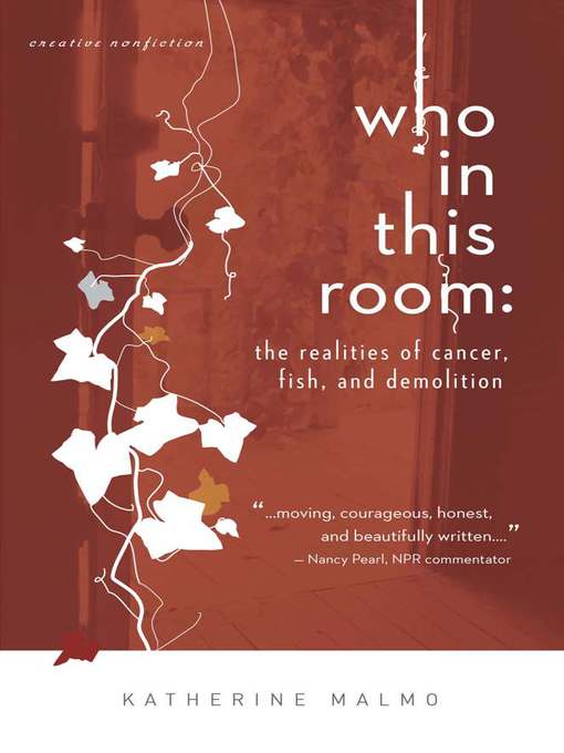Title details for Who in This Room by Katherine Malmo - Available